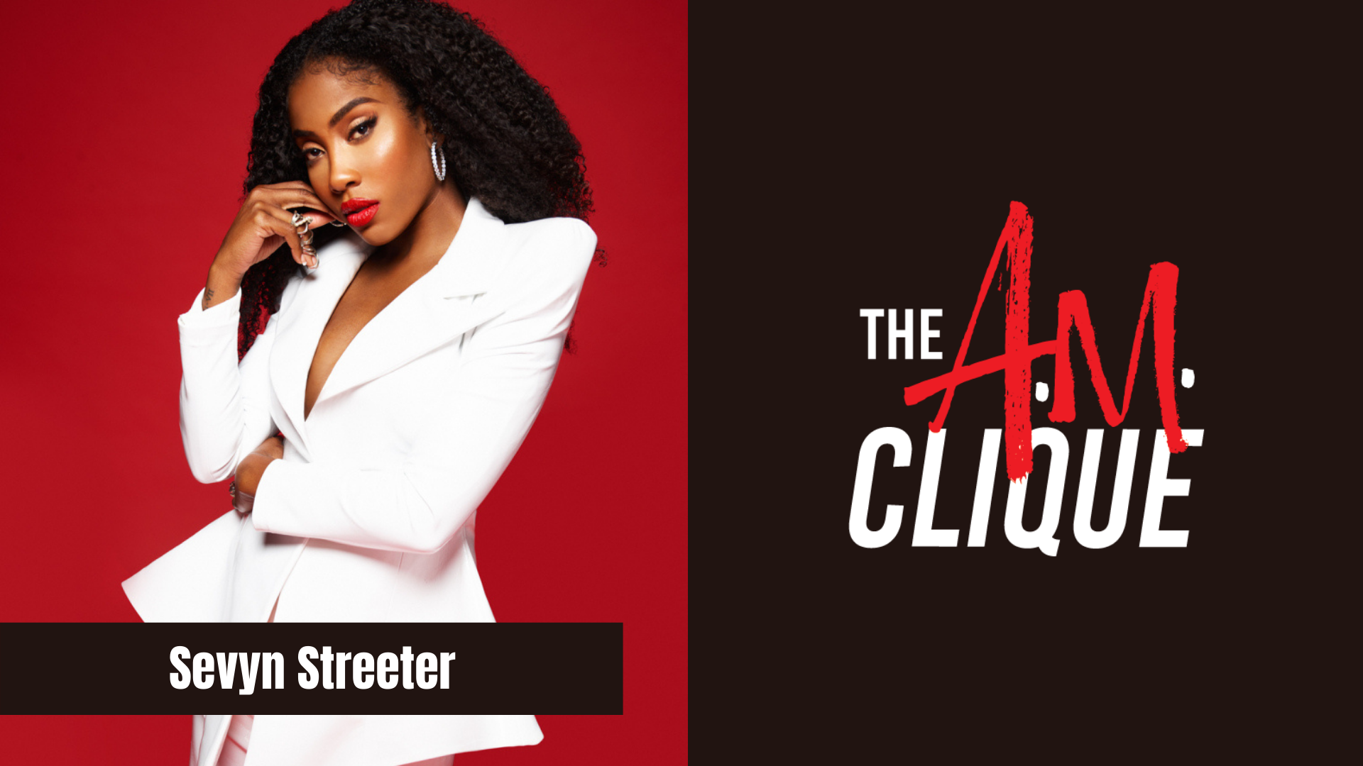 Sevyn Streeter The A.M. Clique